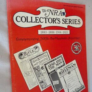 Gun Digest NRA Collectors Series 1883 1923 Book National Rifle 100 Anniversary